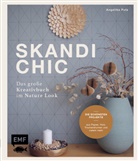 Angelika Putz - Skandi-Chic - Das große Kreativbuch im Nature Look