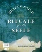 Beate Tschirch - Kraft- und Natur-Rituale für die Seele