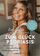 Kim Zeidler - Zum Glück Psoriasis