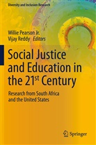 Willie Pearson Jr, Willie Pearson Jr., Reddy, Vijay Reddy - Social Justice and Education in the 21st Century