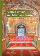 Hafsa Pirzada - Islam, Culture, and Marriage Consent