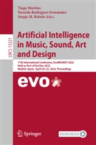 Sérgio M Rebelo, Tiago Martins, Sérgio M. Rebelo, Nereida Rodríguez-Fernández - Artificial Intelligence in Music, Sound, Art and Design