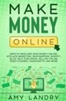 Amy Landry - Make Money Online