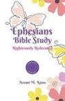 Aromi Knox - Ephesians Bible Study