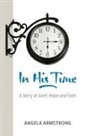 Angela Armstrong - In His Time