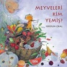 Feridun Oral - Meyveleri Kim Yemis