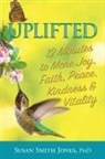 Susan Smith Jones - UPLIFTED