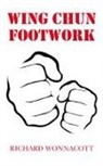 Richard Wonnacott - Wing Chun Footwork