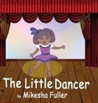 Mikesha Fuller - The Little Dancer