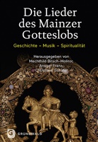Mechthild Bitsch-Molitor, Ansgar Franz, Christiane Schäfer - Die Lieder des Mainzer Gotteslobs