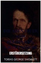 Tobias George Smollett, Tobias George Smollett - Die Abenteuer von Ferdinand, Graf Fathom