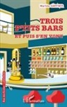 Martine Gärtner - Trois p'tits bars et puis s'en vont