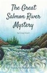Craig Vroom - The Great Salmon River Mystery