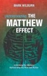 Mark Wilburn - Understanding the Matthew Effect