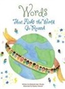 Elizabeth Harr Pineda - Words That Make the World Go 'Round