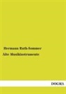 Hermann Ruth-Sommer - Alte Musikinstrumente