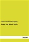 John Lockwood Kipling - Beast and Man in India