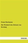 Franz Hartmann - Die Weisheit des Orients von Kerning