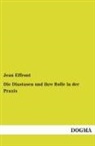 Jean Effront - Die Diastasen und ihre Rolle in der Praxis