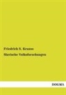 Friedrich S Krauss, Friedrich S. Krauss - Slavische Volksforschungen
