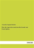 Cornelio A. Doelter, Cornelio August Doelter - Über die Capverden nach dem Rio Grande und Futah-Djallon