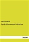 Adolf Feulner - Das Residenzmuseum in München