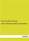 Ernst von Hesse-Wartegg - Samoa, Bismarckarchipel und Neuguinea