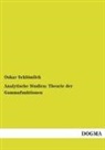 Oskar Schlömilch - Analytische Studien: Theorie der Gammafunktionen