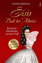 Thomas Brezina - Sisis Ball der Mörder