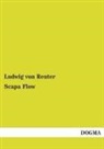 Ludwig von Reuter, Ludwig von Reuter - Scapa Flow