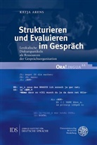 Katja Arens - Strukturieren und Evaluieren im Gespräch