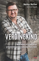 Hauke Burgarth, Markus Walther - Verdingkind