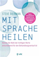 Steve Bierman - Mit Sprache heilen