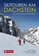 Thomas Bremm-Grandy, Martin Maurer, Zechmeiste, A Zechmeister, Armin Zechmeister - Skitouren am Dachstein