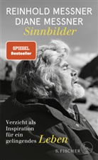 Diane Messner, Reinhold Messner - Sinnbilder