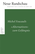 Michel Foucault, Hans Jürgen Balmes, Hans Jürgen Balmes, Roesler, Alexander Roesler - Neue Rundschau 2022/3