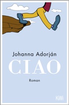 Johanna Adorján - Ciao