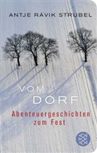 Antje Rávik Strubel - Vom Dorf