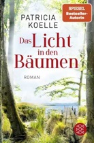 Patricia Koelle - Das Licht in den Bäumen