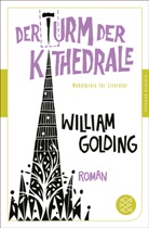 William Golding - Der Turm der Kathedrale