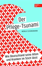 Monja Schünemann - Der Pflege-Tsunami