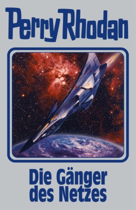 Perry Rhodan - Die Gänger des Netzes - Perry Rhodan Band 159