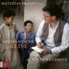 Roger Willemsen, Matthias Brandt - Afghanische Reise, 1 Audio-CD, 1 MP3 (Audiolibro)