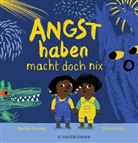 Rachel Rooney, Zehra Hicks - Angst haben macht doch nix