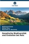 Nessreen N Bassuony, Nessreen N. Bassuony, Walaa Essa, Mahmoud Fazaa - Genetische Biodiversität und Evolution bei Reis
