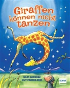 Giles Andreae, Guy Parker-Rees - Giraffen können nicht tanzen