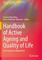 Fernández-Mayoralas, Gloria Fernández-Mayoralas, Fermina Rojo-Pérez - Handbook of Active Ageing and Quality of Life