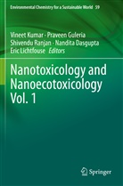 Nandita Dasgupta, Praveen Guleria, Vineet Kumar, Eric Lichtfouse, Shivendu Ranjan, Shivendu Ranjan et al - Nanotoxicology and Nanoecotoxicology Vol. 1