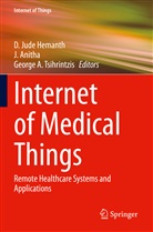 George A Tsihrintzis, J Anitha, J. Anitha, D. Jude Hemanth, George A. Tsihrintzis - Internet of Medical Things