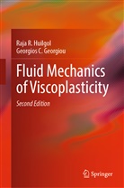 Georgios C Georgiou, Georgios C. Georgiou, Raja R Huilgol, Raja R. Huilgol - Fluid Mechanics of Viscoplasticity